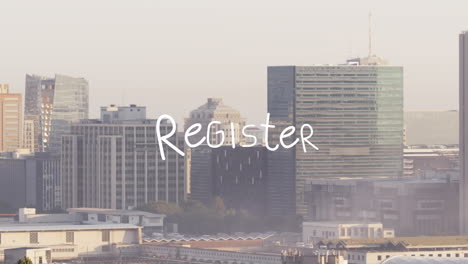 animation of register text banner against aerial view of cityscape