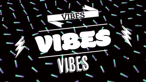 animation of vibes text on black background