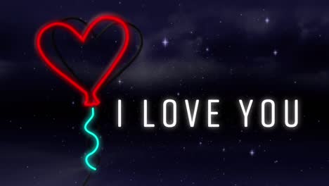 animation of the words i love you and red neon heart balloon flashing on starry night sky
