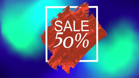 animación de venta de texto 50 por ciento en cuadrado blanco en pintura roja, sobre borros azules y verdes