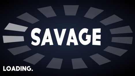savage text with loading, downloading, uploading bar indicator.