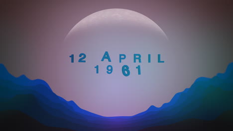 12 april 1961 with moon and blue mountains in space