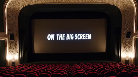 a classic cinema auditorium with 'on the big screen' text