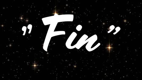 Animation-of-fin-text,-over-glowing-stars-on-black-background