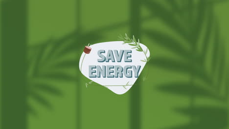 animation of save energy on green background