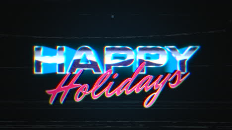 happy holidays with neon text and noise lines