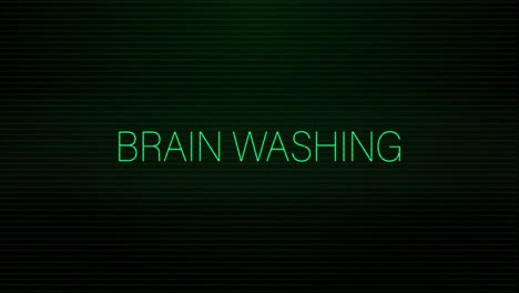 Animation-of-interference-over-brain-washing-text-on-black-background