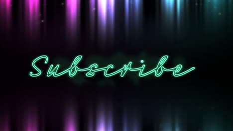 animation of neon style word subscribe flickering on black background