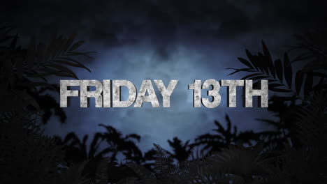 Friday-13Th-With-Palms-Tree-In-Jungle-In-Dark-Night