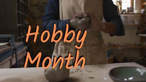 Animation of hobby month text over african american woman forming pottery