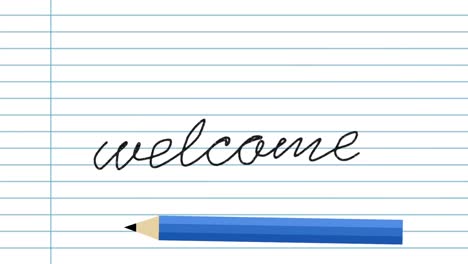 pencil writing welcome text on paper