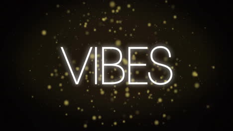 vibes text animation over glowing particles on dark background