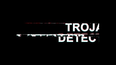 Trojan Detected Glitch Effect Text Digital TV Distortion 4K Loop Animation