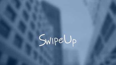 animation of swipe up text over cityscape