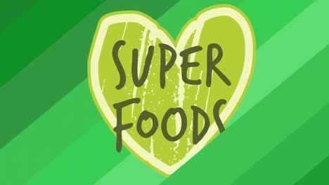 Animation-of-super-foods-text-in-green-on-green-heart,-over-green-diagonal-stripes