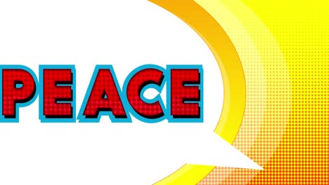 peace. word in speech bubble. comic book video.