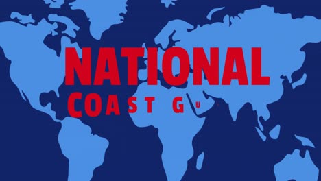 Animation-of-national-coast-guard-day-over-world-map-on-blue-background