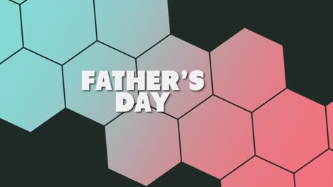 animation text fathers day on black fashion and minimalism background with blue and red hexagons
