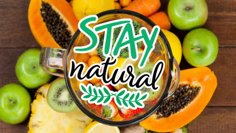 animation of stay natural text over fresh fruit and vegetables