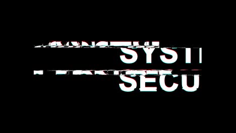 system secure glitch effect text digital tv distortion 4k loop animation