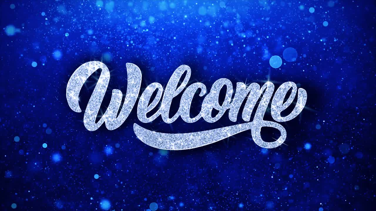 Welcome Glitter Text on Blue Background
