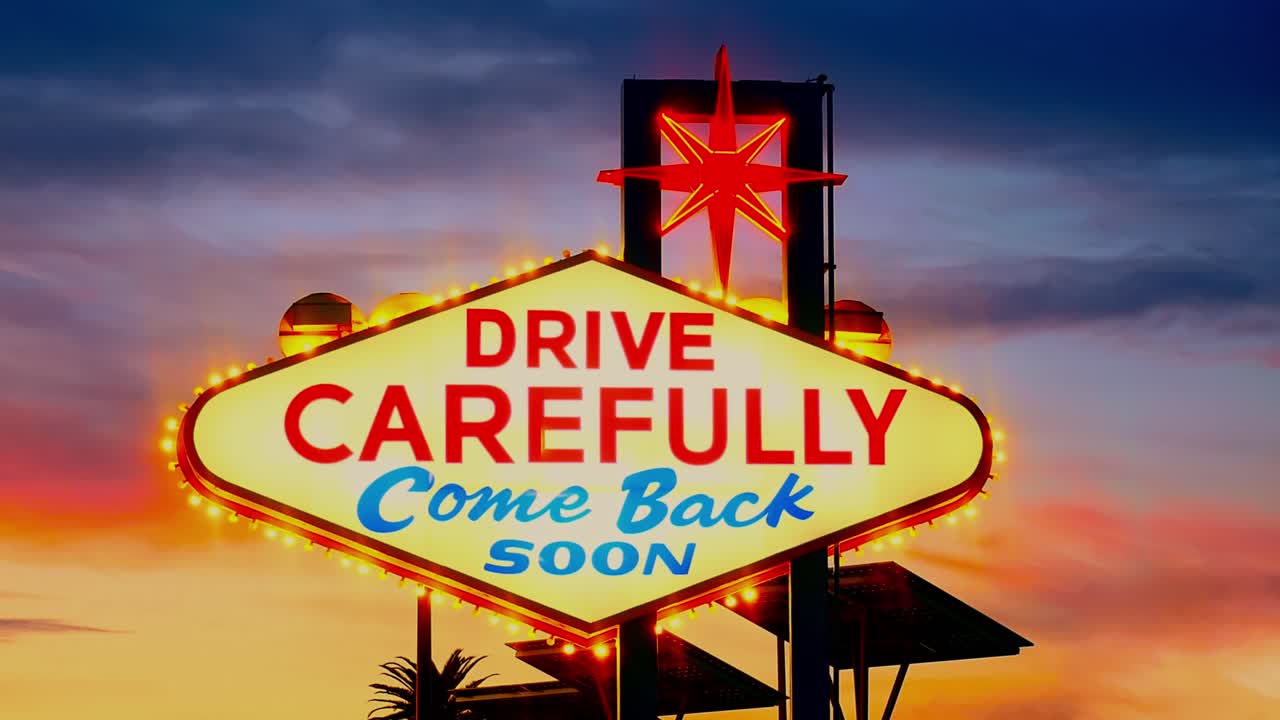 Las Vegas Welcome Sign at Sunset - Drive Carefully, Come Back Soon