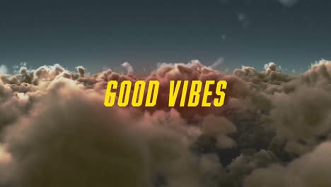 animación de buenas vibraciones texto en letras amarillas sobre nubes