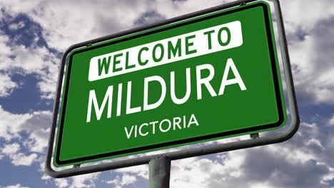 Welcome-to-Mildura,-Victoria,-Australia,-City-Road-Sign,-Realistic-3D-Animation