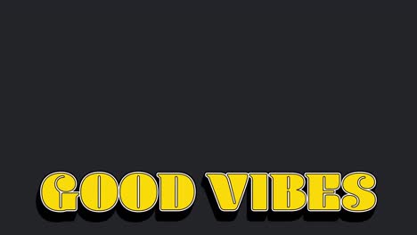 animation of good vibes text on black background