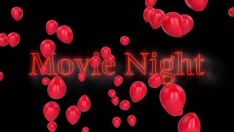 Animation-of-text-movie-night,-in-red-neon-letters-with-red-balloons-on-black-background