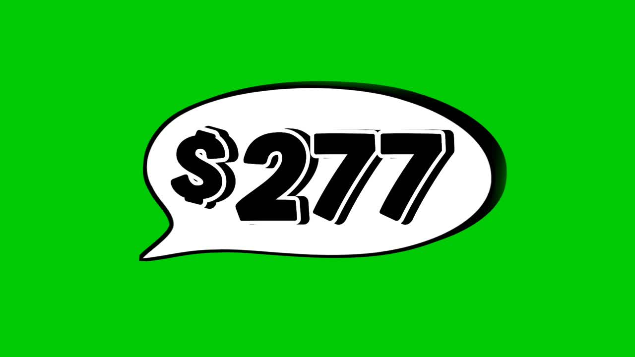 Green screen animation of a "$277" price in a speech bubble. Perfect for sales, ads, or promo videos. Easy to use and customize in your projects video element