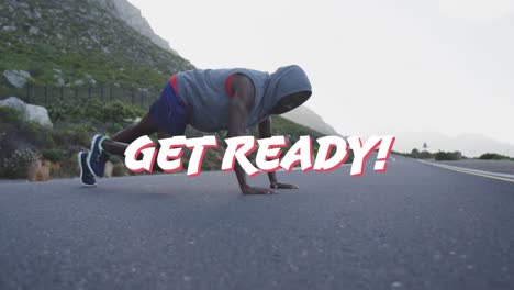 animation of the words get ready in white over man exercising on mountain road