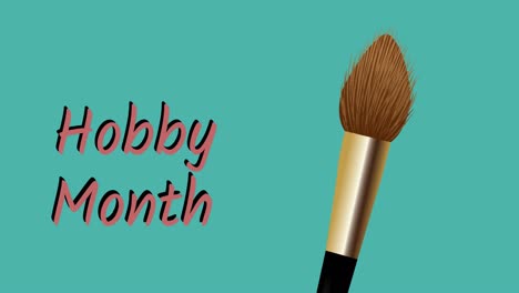 animation of hobby month text and make up brush over green background