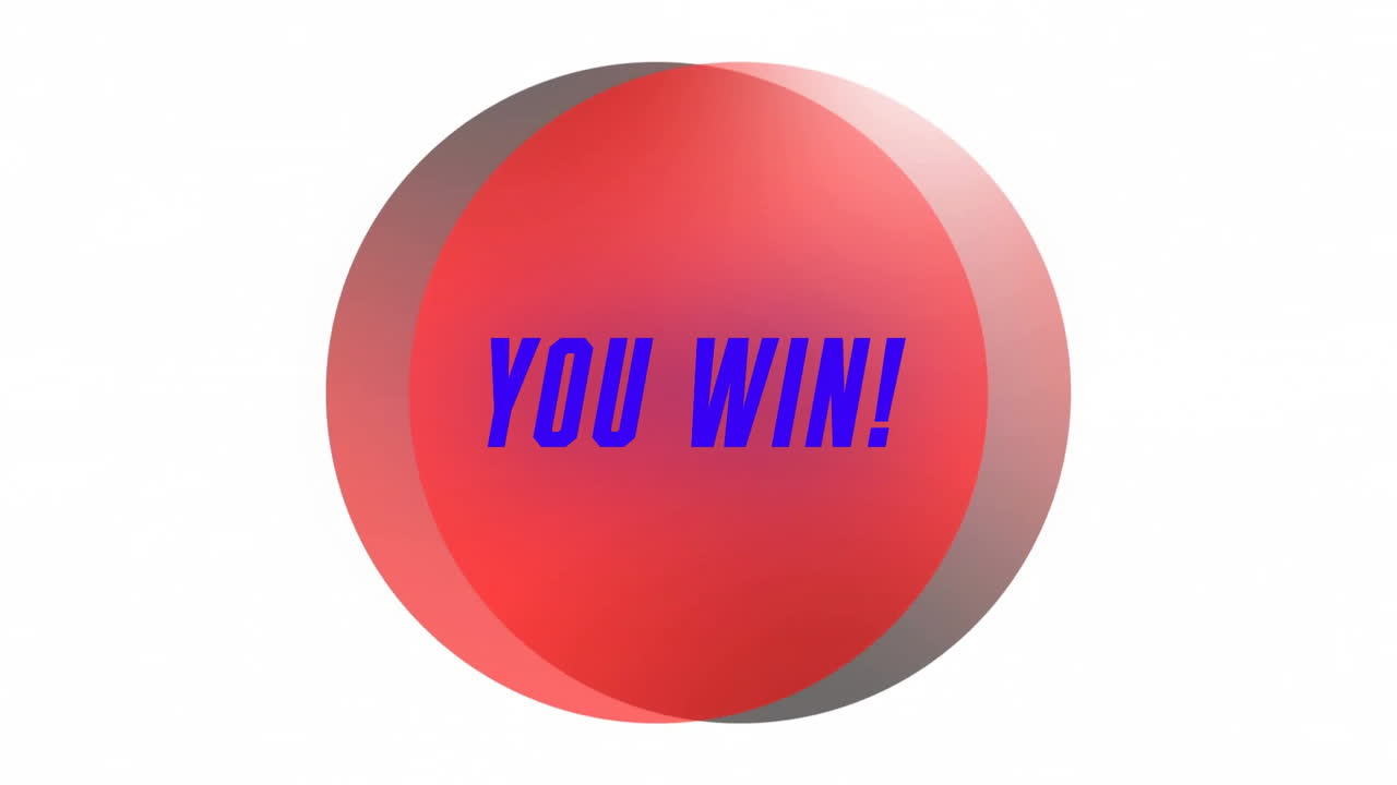 You win! text animation over red and gray circular shapes