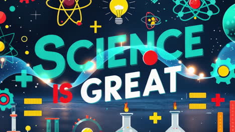vibrant illustration celebrating science with text 'science is great' and various scientific elements