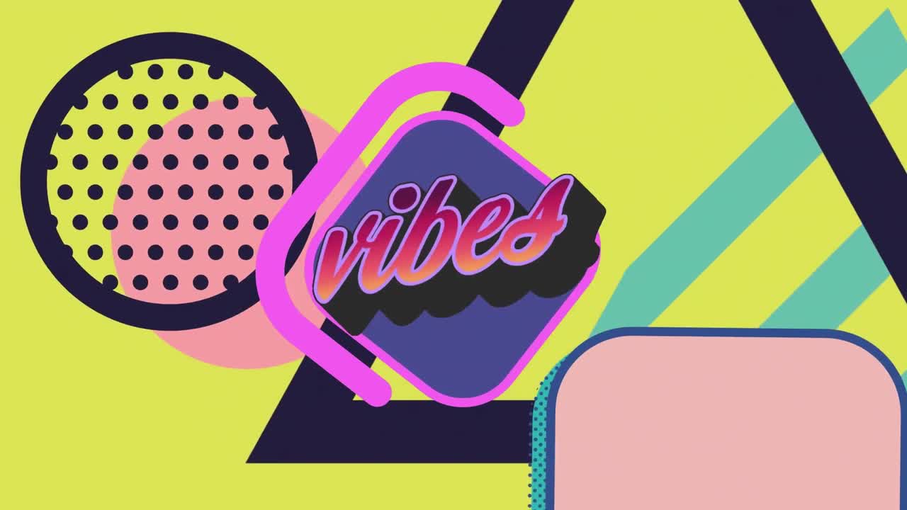 Animation of vibes text over colorful graphics and shapes