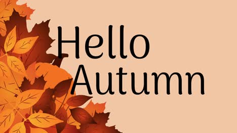 Animation-of-hello-autumn-text-over-leaves-on-beige-background