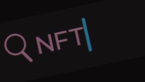 search bar inscription - nft. non fungible token. 4k