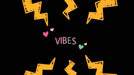 animation of vibes text with hearts and orange lightning bolts on black background