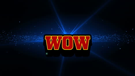 Animation of wow and lights on black background