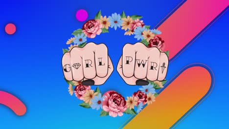 animation of girl power text on female fists over flower and graphic background