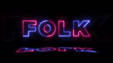 neon glowing word 'folk' on a black background with reflections on a floor. neon glow signs in seamless loop motion graphic