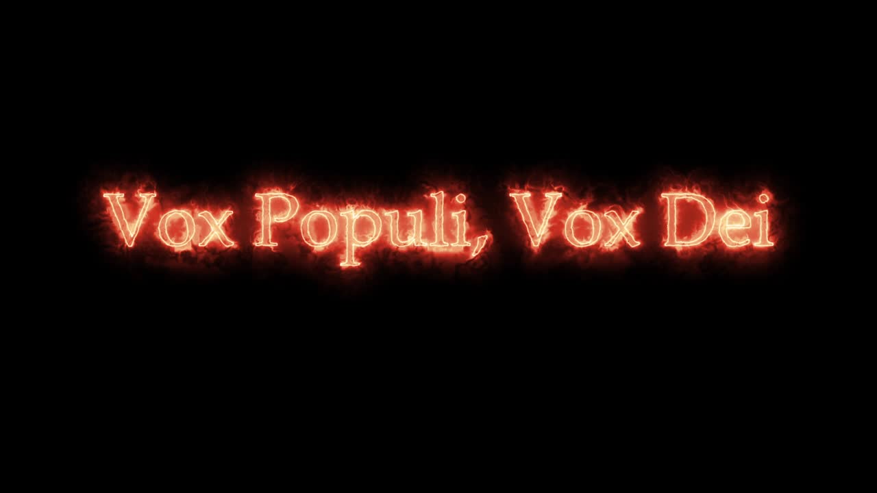 vox populi vox dei escrito con fuego. bucle