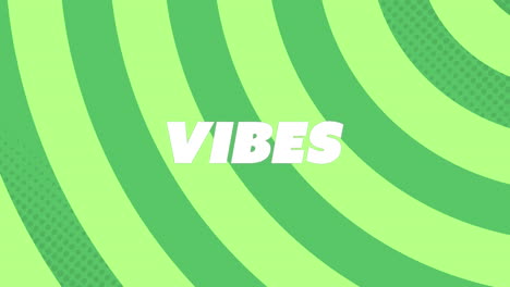 digital animation of vibes text against concentric circles on green background