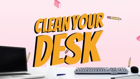 animation of clean your desk text over laptop and office items over pink background