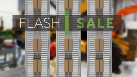 animation of flash sale text over cardboard boxes on conveyor belts in warehouse