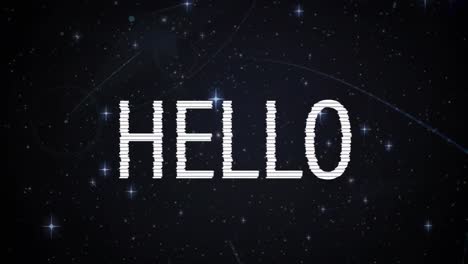 animation of hello over stars and black background