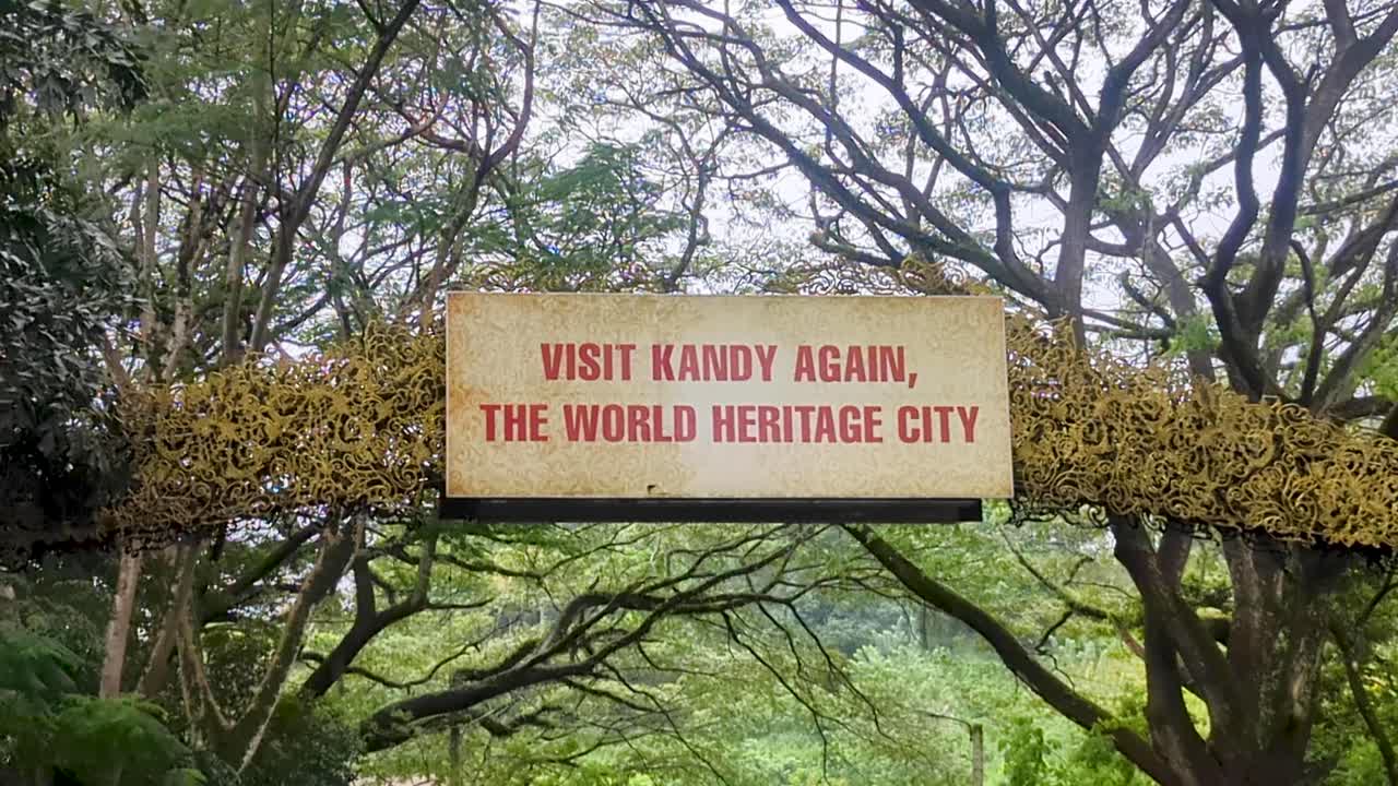 Sign to Visit Kandy Again, The World Heritage City in Kandy City, Sri Lanka