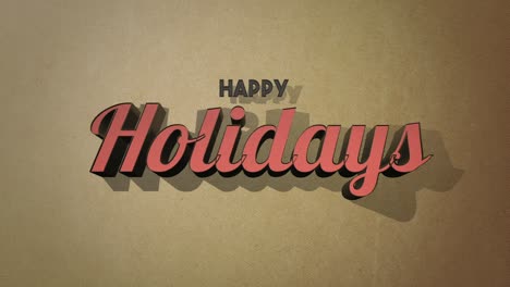 vintage-inspired happy holidays text in distressed red and orange on a brown background