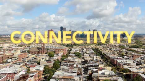 el arte de la palabra conectividad aparece en la antena de una ciudad urbana en estados unidos